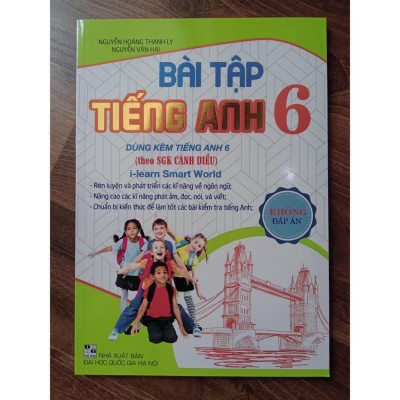 Sách - Bài Tập Tiếng Anh Lớp 6 - Không Đáp Án (Dùng Kèm SGK Cánh Diều)