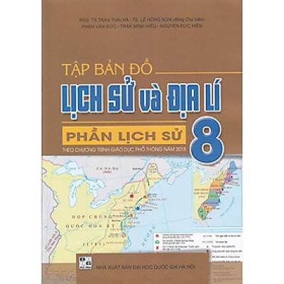 Sách - Tập bản đồ Lịch sử và Địa lí 8 - Phần Lịch sử (Theo chương trình GDPT 2018)