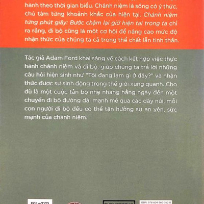 Chánh Niệm Từng Phút Giây - Bước Chậm Lại Giữ Hiện Tại Trong Ta