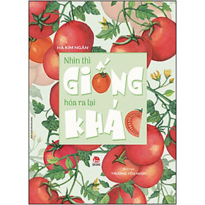 Nhìn Thì Giống Hóa Ra Lại Khác