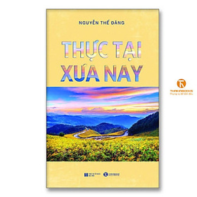Thực tại xưa nay
