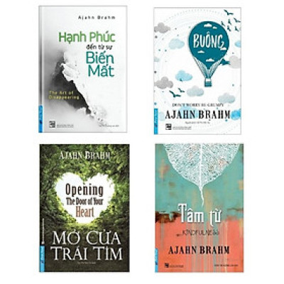 Hạnh Phúc Đến Từ Sự Biến Mất + Buông Bỏ Buồn Buông (Tái Bản) + Mở Cửa Trái Tim - Opening The Door Of Your Heart (Tái Bản 2020) + Tâm Từ