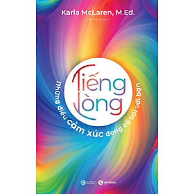 Tiếng Lòng: Những Điều Cảm Xúc Đang Cố Nói Với Bạn