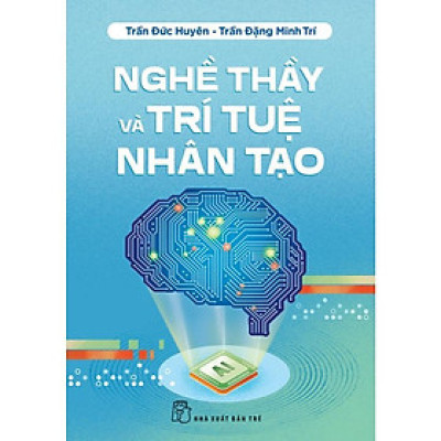 Sách - Nghề Thầy Và Trí Tuệ Nhân Tạo - NXB Trẻ
