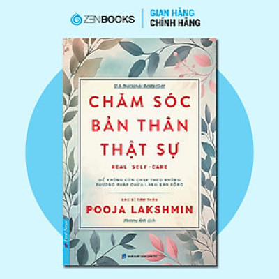 Sách - Chăm Sóc Bản Thân Thật Sự -  Pooja Lakshmin