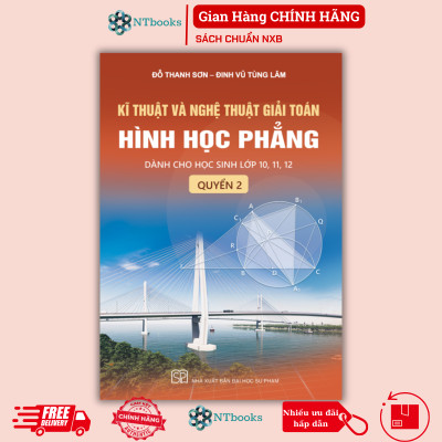 Combo 2 cuốn Sách Kĩ thuật và nghệ thuật giải toán hình học phẳng - quyển 1 + 2 (Dành cho học sinh lớp 8, 9 10, 11, 12)