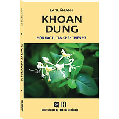 Sách KHOAN DUNG - La Tuấn Anh