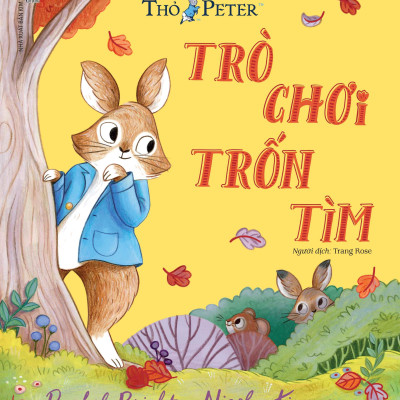 Sách - Thế Giới Của Thỏ Peter - Trò Chơi Trốn Tìm
