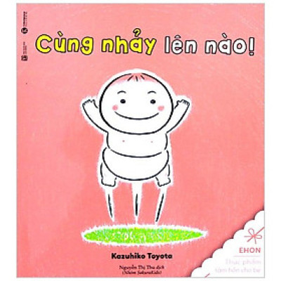 Sách Ehon Chơi Cùng Momo - Cùng Nhảy Lên Nào! (Tái Bản 2022) - Bản Quyền