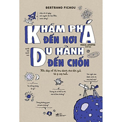 Sách Khám phá đến nơi, du hành đến chốn - Nhã Nam - BẢN QUYỀN