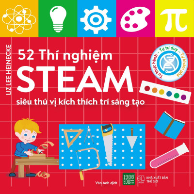 Combo bộ 3 cuốn 52 thí nghiệm kích thích sự sáng tạo và Phương Pháp Giáo Dục Sớm Montessori Cho Trẻ Từ 0-3 Tuổi