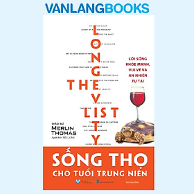 Sống Thọ Cho Tuổi Trung Niên - Vanlangbooks