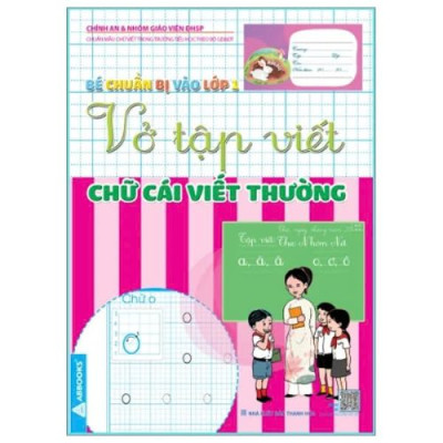 Bộ 4 Cuốn - Bé Chuẩn Bị Vào Lớp 1- Vở Tập Viết Nét Cơ Bản, Viết Thường, Viết Hoa, Chữ Số