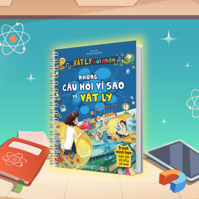Combo Vật Lý + Hóa Học Vui Nhộn - Những Câu Hỏi Vì Sao Về Vật Lý, Hóa Học (2 Cuốn) - MEGA