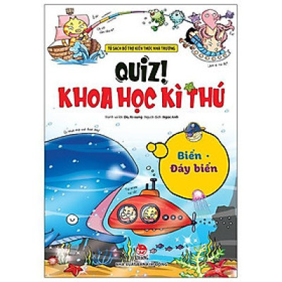 Sách - Biển - Đáy Biển - Quiz! Khoa Học Kì Thú - Kim Đồng