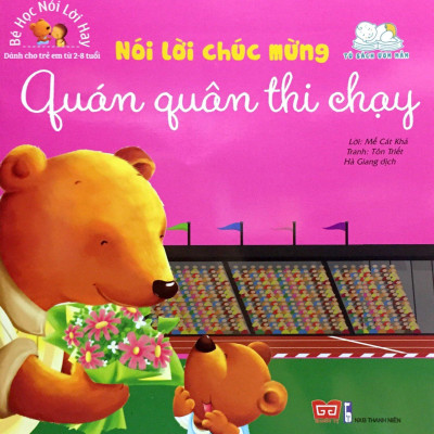 Bé Học Nói Lời Hay - Nói Lời Chúc Mừng - Quán Quân Thi Chạy