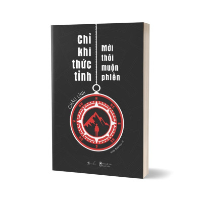 Sách - Chỉ Khi Thức Tỉnh Mới Thôi Muộn Phiền - AZ Việt Nam