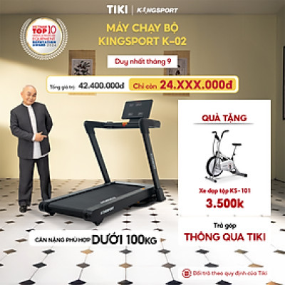 Máy chạy bộ KINGSPORT Vision Plus K-02 nâng dốc tự động 15%, tốc độ tối đa 18,8km/h, khung sườn chắc chắn chịu tải trọng lớn, cân nặng phù hợp từ dưới 95-100kg