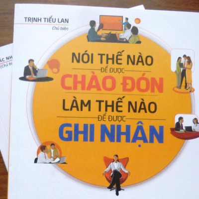 Sách Kỹ Năng Sống:  Nói Thế Nào Để Được Chào Đón, Làm Thế Nào Để Được Ghi Nhận (Tái Bản 2018) - (Cuốn Sách Nghiên Cứu Tâm Lý Học Để Thay Đổi Cuộc Sống / Sách Được Tìm Kiếm Nhiều / Tặng Kèm Postcard Greenlife)