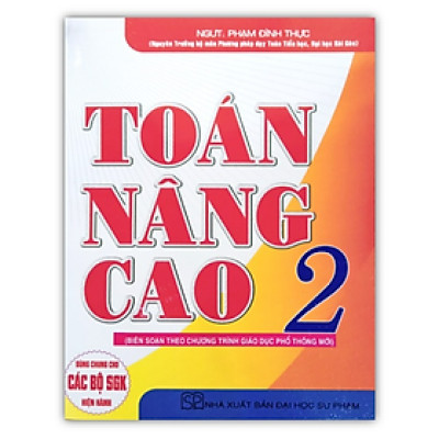 Sách - Toán Nâng Cao 2 ( Theo Chương Trình Giáo Dục Phổ Thông Mới )