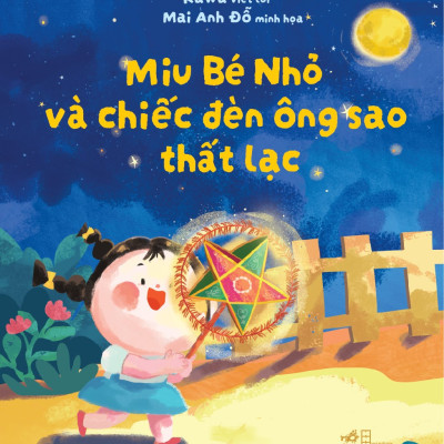 Sách - Miu Bé Nhỏ và chiếc đèn ông sao thất lạc (Nhã Nam Official)