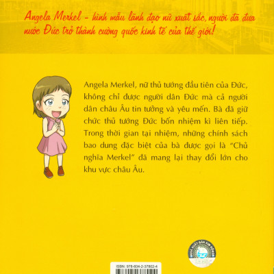Who? - Chuyện Kể Về Danh Nhân Thế Giới: Angela Merkel (Dành Cho Thiếu Niên) - Lời: Oh Young-Seok; Tranh: Toon-Jangee; Ngọc Anh dịch