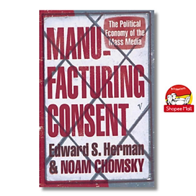 Sách - Manufacturing Consent: The Political Economy of the Mass Media by Noam Chomsky - Politics/Nonfiction/ History
