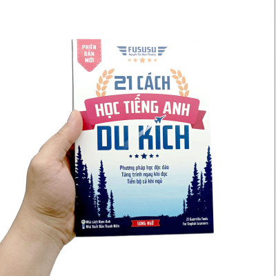 21 Cách Học Tiếng Anh Du Kích (Tái Bản 2023)