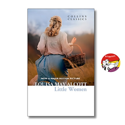 Sách - Little Women by Louisa May Alcott | Classics Fiction / Historical Fiction / Văn học kinh điển / Sách Ngoại văn