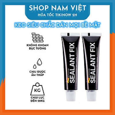 Keo dán siêu chắc Sealant Fix - Giải pháp thay thế đinh vít