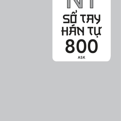 Sách - Kỳ Thi Năng Lực Nhật Ngữ - Sổ Tay Hán Tự N1 - 800