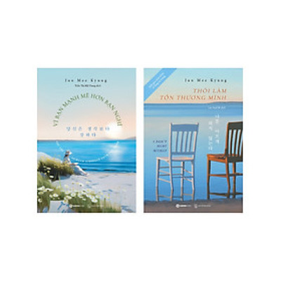 Bộ Sách Vì Bạn Mạnh Mẽ Hơn Bạn Nghĩ + Thôi Làm Tổn Thương Mình (Bộ 2 Cuốn) (SGB)