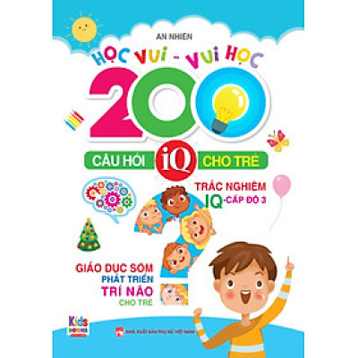 Combo 200 Câu Hỏi IQ Cho Trẻ Cấp Độ 3 và cấp độ 4