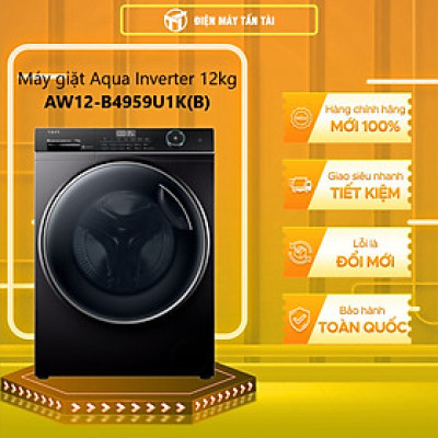 AW12-B4959U1K(B)  - Máy giặt Aqua Inverter 12 kg AW12-B4959U1K(B) - Hàng Chính Hãng - Chỉ Giao Hồ Chí Minh