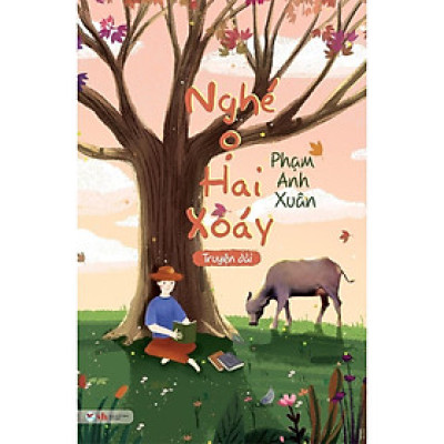 Sách - Nghé Ọ Hai Xoáy - Phạm Anh Xuân - Tân Việt Books