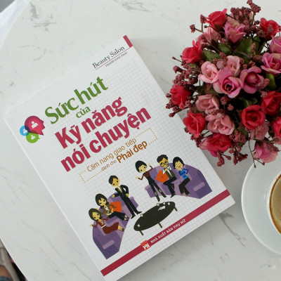 Sách- Sức Hút Của Kỹ Năng Nói Chuyện - Cẩm Nang Giao Tiếp Dành Cho Phái Đẹp (ML)