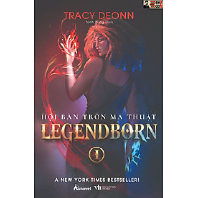 HỘI BÀN TRÒN MA THUẬT – TẬP 1 – LEGENDBOM – Tracy Deonn - Trịnh Dung dịch - AZ Việt Nam - Văn Học