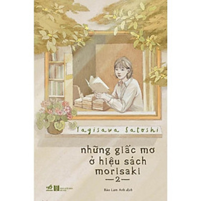 Những giấc mơ ở hiệu sách Morisaki - Tập 2 - Bản Quyền