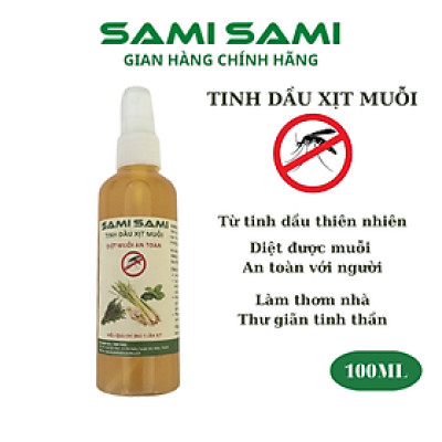 Tinh dầu xịt muỗi SAMI SAMI, thuốc diệt muỗi xua muỗi và côn trùng an toàn cho sức khoẻ, hiệu quả sau 1 lần xịt