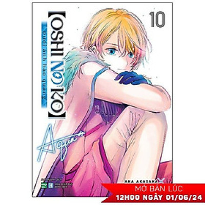 Oshi No Ko - Dưới Ánh Hào Quang - Tập 10