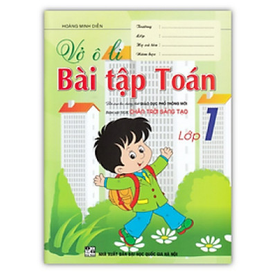 Sách - Vở Ô Li Bài Tập Toán Lớp 1 (Bám Sát SGK Chân Trời Sáng Tạo)