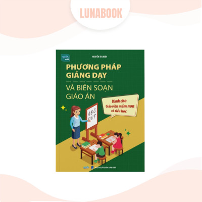 Combo 3 cuốn sách: Giảng dạy biên soạn giáo án mầm non, 6 Công cụ soạn bài, Kỹ năng phương pháp giảng dạy