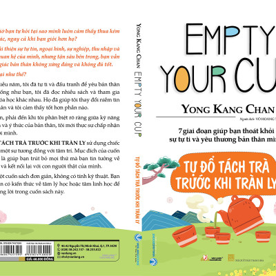 Sách Tâm Lý - Tự Đổ Tách Trà Trước Khi Tràn Ly
