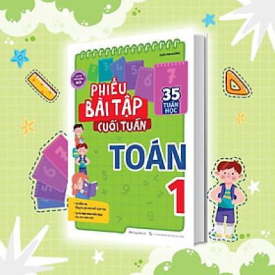 Sách - Phiếu Bài Tập Cuối Tuần Toán Lớp 1 - Megabook