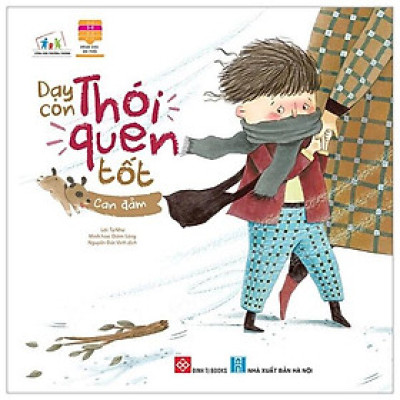 Sách Dạy Con Thói Quen Tốt - Can Đảm