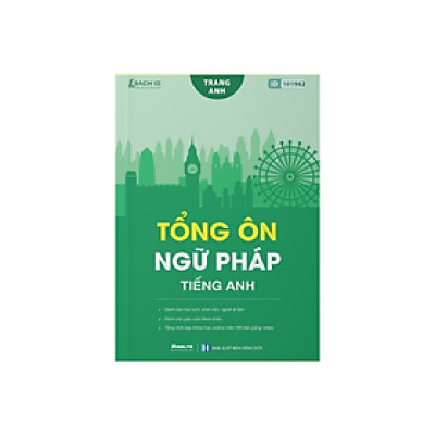 Sách Tổng Ôn Ngữ Pháp Tiếng Anh - Cô Trang Anh (Bản mới nhất)