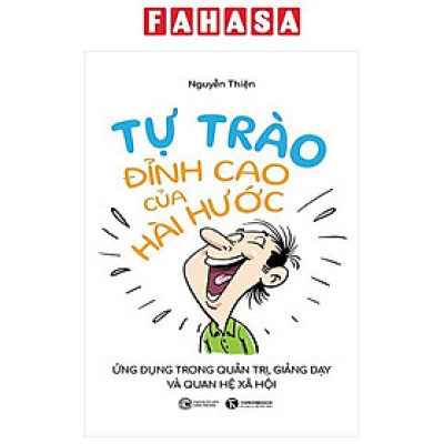 Sách - Tự Trào - Đỉnh Cao Của Hài Hước