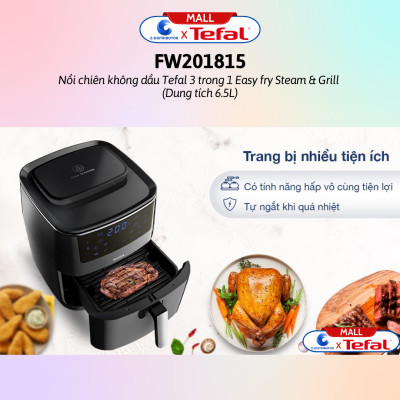 Nồi chiên không dầu kết hợp hấp Tefal FW201815 6.5 lít - Hàng Chính Hãng