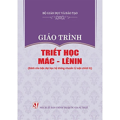 Giáo trình Triết học Mác - Lênin (Dành cho bậc đại học hệ không chuyên lý luận chính trị)