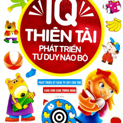 IQ Thiên Tài Phát Triển Tư Duy Não Bộ 1 - 2 Tuổi (Tái Bản 2023)